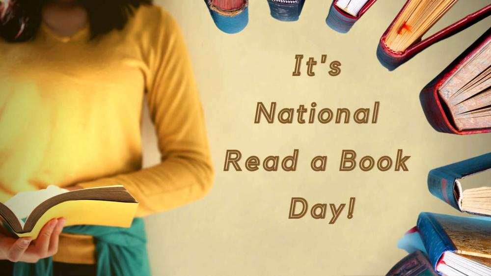 It’s National Read a Book Day!